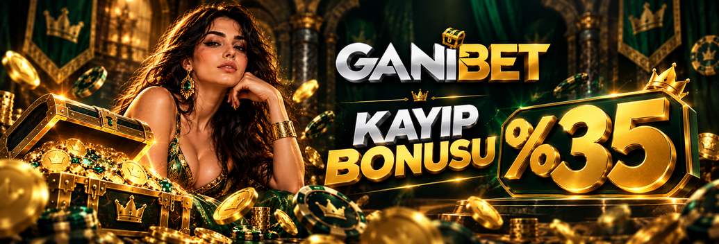 Ganibet'de Kayıp Bonusu %35